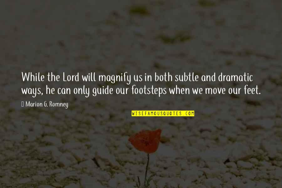 Stokowski Bachs Passacaglia Quotes By Marion G. Romney: While the Lord will magnify us in both Stokowski Bachs Passacaglia Quotes By Marion G. Romney: While the Lord will magnify us in both