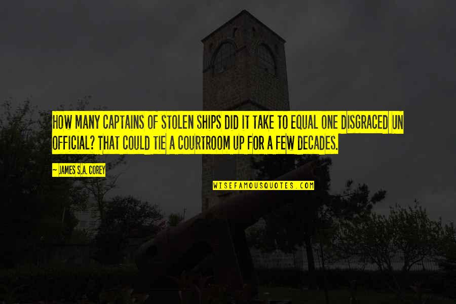 Stolen's Quotes By James S.A. Corey: How many captains of stolen ships did it Stolen's Quotes By James S.A. Corey: How many captains of stolen ships did it