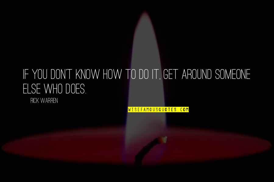 Stolpern Spr Che Quotes By Rick Warren: If you don't know how to do it,