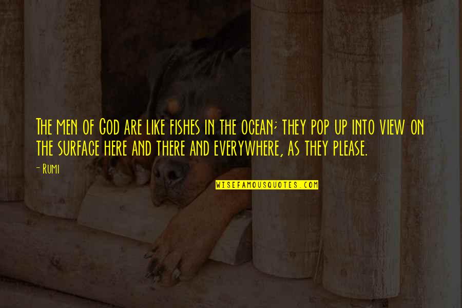 Stonefish Cortez Quotes By Rumi: The men of God are like fishes in