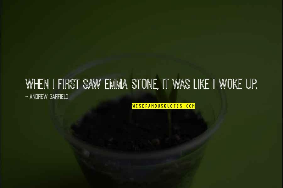 Stones Quotes By Andrew Garfield: When I first saw Emma Stone, it was Stones Quotes By Andrew Garfield: When I first saw Emma Stone, it was