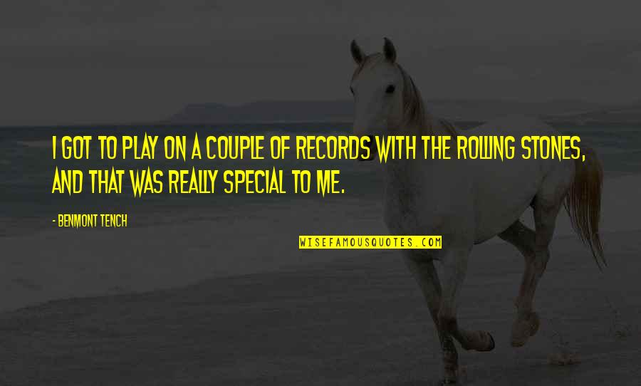 Stones With Quotes By Benmont Tench: I got to play on a couple of Stones With Quotes By Benmont Tench: I got to play on a couple of