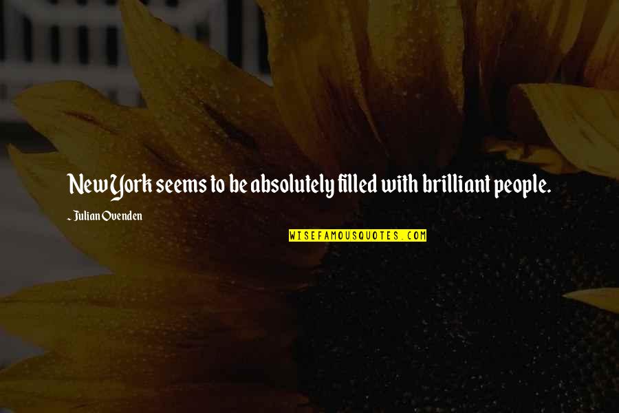 Stonysoil Quotes By Julian Ovenden: New York seems to be absolutely filled with
