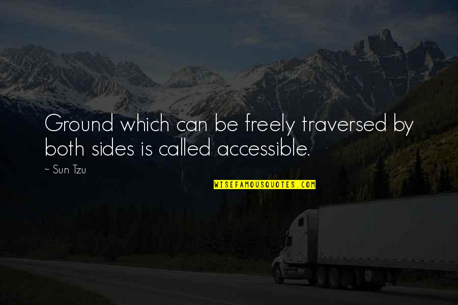 Stop Seeking Quotes By Sun Tzu: Ground which can be freely traversed by both