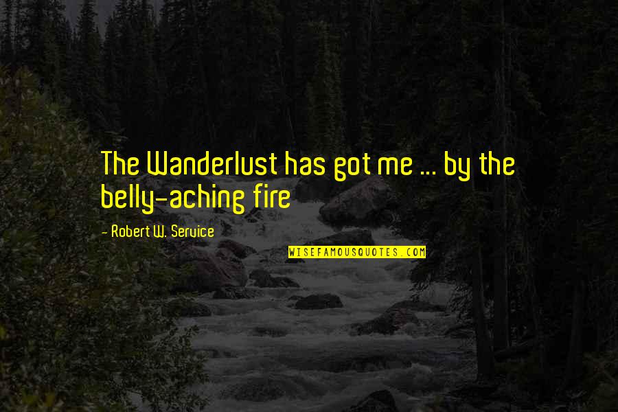 Stop Sending Game Requests Quotes By Robert W. Service: The Wanderlust has got me ... by the Stop Sending Game Requests Quotes By Robert W. Service: The Wanderlust has got me ... by the