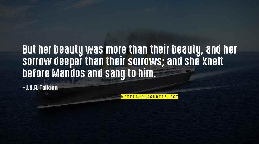 Stop Sign Picture Quotes By J.R.R. Tolkien: But her beauty was more than their beauty, Stop Sign Picture Quotes By J.R.R. Tolkien: But her beauty was more than their beauty,