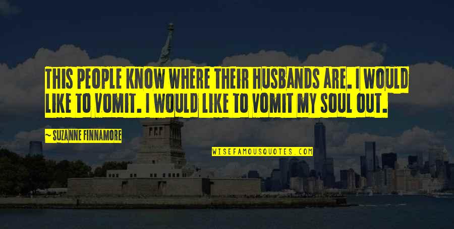 Stop Trying Love Quotes By Suzanne Finnamore: This people know where their husbands are. I