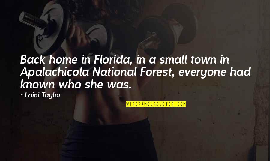 Stopedio Quotes By Laini Taylor: Back home in Florida, in a small town