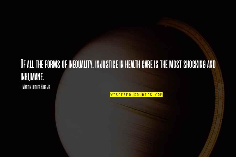 Storenet Quotes By Martin Luther King Jr.: Of all the forms of inequality, injustice in Storenet Quotes By Martin Luther King Jr.: Of all the forms of inequality, injustice in