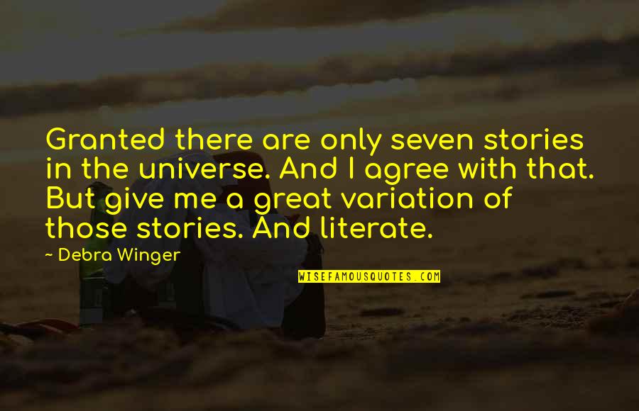 Stories Of Great Quotes By Debra Winger: Granted there are only seven stories in the Stories Of Great Quotes By Debra Winger: Granted there are only seven stories in the