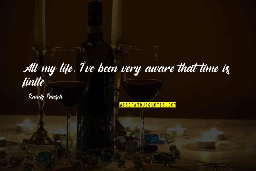 Story Book Reading Quotes By Randy Pausch: All my life, I've been very aware that Story Book Reading Quotes By Randy Pausch: All my life, I've been very aware that