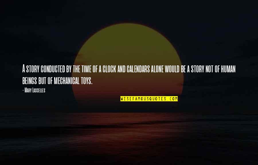 Story Time Quotes By Mary Lascelles: A story conducted by the time of a Story Time Quotes By Mary Lascelles: A story conducted by the time of a