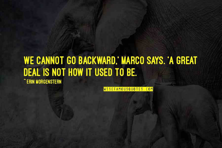 Stosic Symbol Quotes By Erin Morgenstern: We cannot go backward,' Marco says. 'A great Stosic Symbol Quotes By Erin Morgenstern: We cannot go backward,' Marco says. 'A great