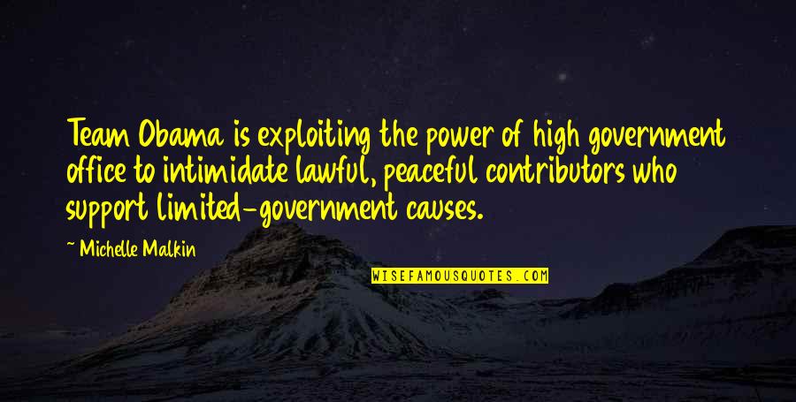 Stouder Holsteins Quotes By Michelle Malkin: Team Obama is exploiting the power of high Stouder Holsteins Quotes By Michelle Malkin: Team Obama is exploiting the power of high