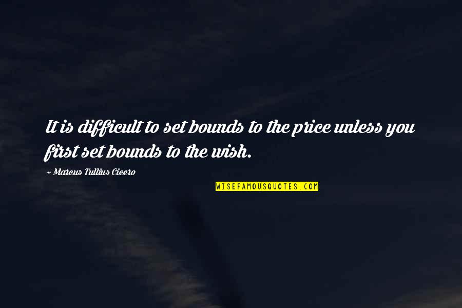 Stovetops With Downdrafts Quotes By Marcus Tullius Cicero: It is difficult to set bounds to the Stovetops With Downdrafts Quotes By Marcus Tullius Cicero: It is difficult to set bounds to the