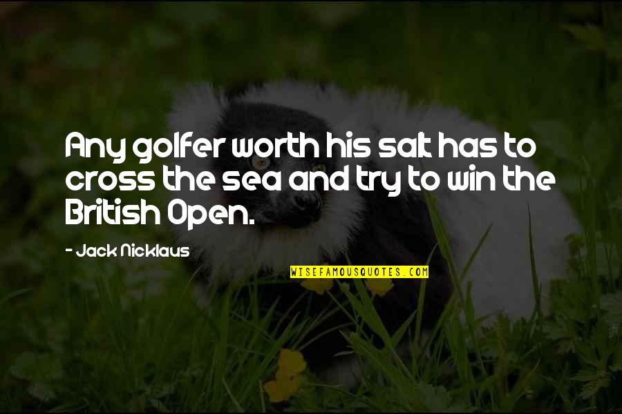 Strachans Ice Quotes By Jack Nicklaus: Any golfer worth his salt has to cross