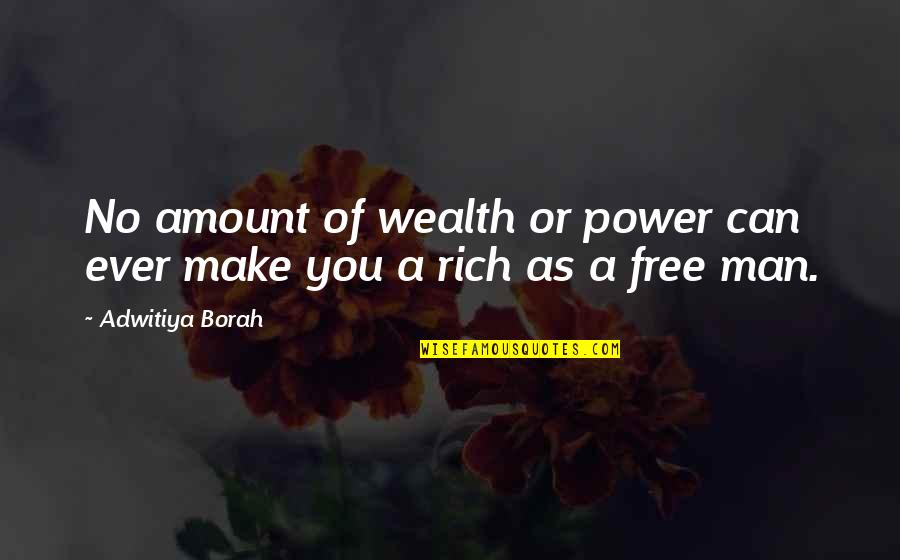 Strachey Reality Quotes By Adwitiya Borah: No amount of wealth or power can ever