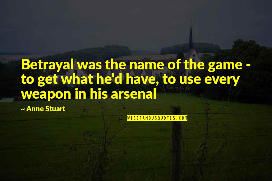 Stradalli Bicycle Quotes By Anne Stuart: Betrayal was the name of the game - Stradalli Bicycle Quotes By Anne Stuart: Betrayal was the name of the game -