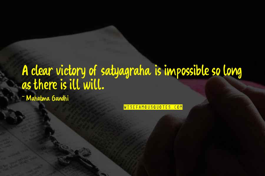 Straight Path Islamic Quotes By Mahatma Gandhi: A clear victory of satyagraha is impossible so