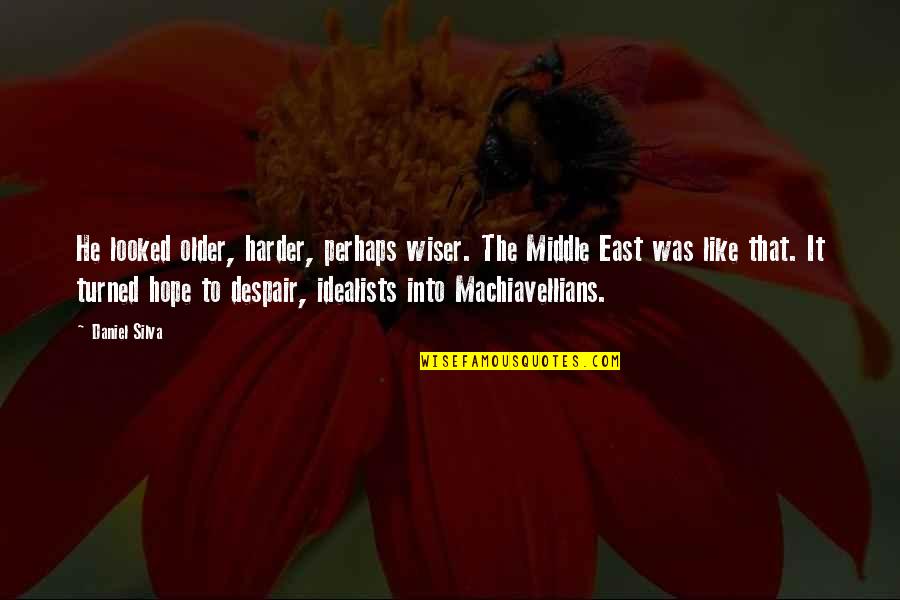 Strampelhose Quotes By Daniel Silva: He looked older, harder, perhaps wiser. The Middle Strampelhose Quotes By Daniel Silva: He looked older, harder, perhaps wiser. The Middle