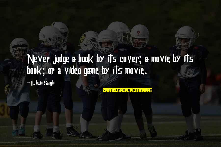 Straniero Quotes By Ashwin Sanghi: Never judge a book by its cover; a