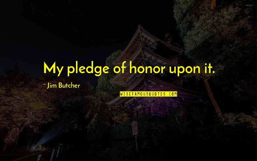 Strata Building Insurance Quote Quotes By Jim Butcher: My pledge of honor upon it. Strata Building Insurance Quote Quotes By Jim Butcher: My pledge of honor upon it.