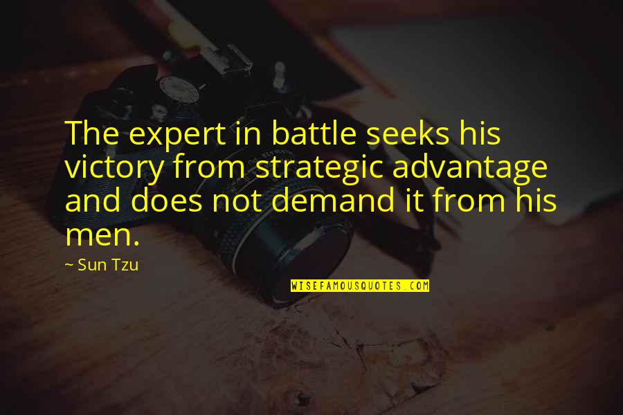 Strategic Business Quotes By Sun Tzu: The expert in battle seeks his victory from