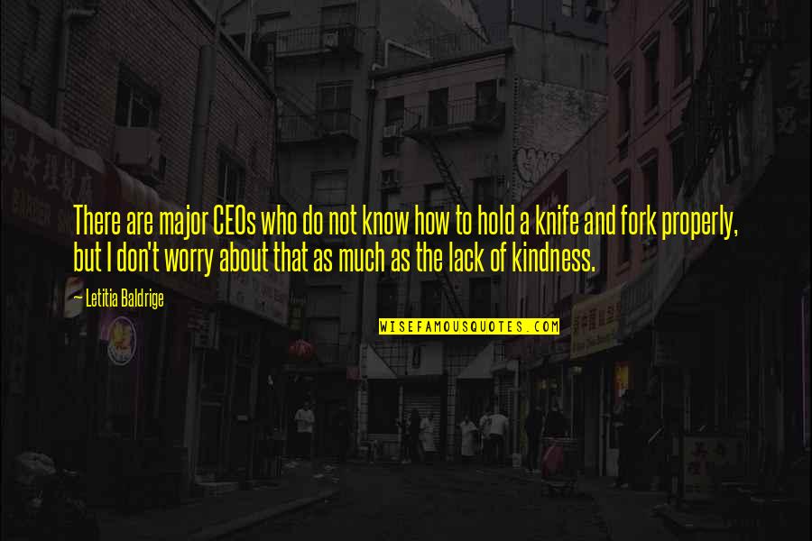 Stratham Quotes By Letitia Baldrige: There are major CEOs who do not know Stratham Quotes By Letitia Baldrige: There are major CEOs who do not know