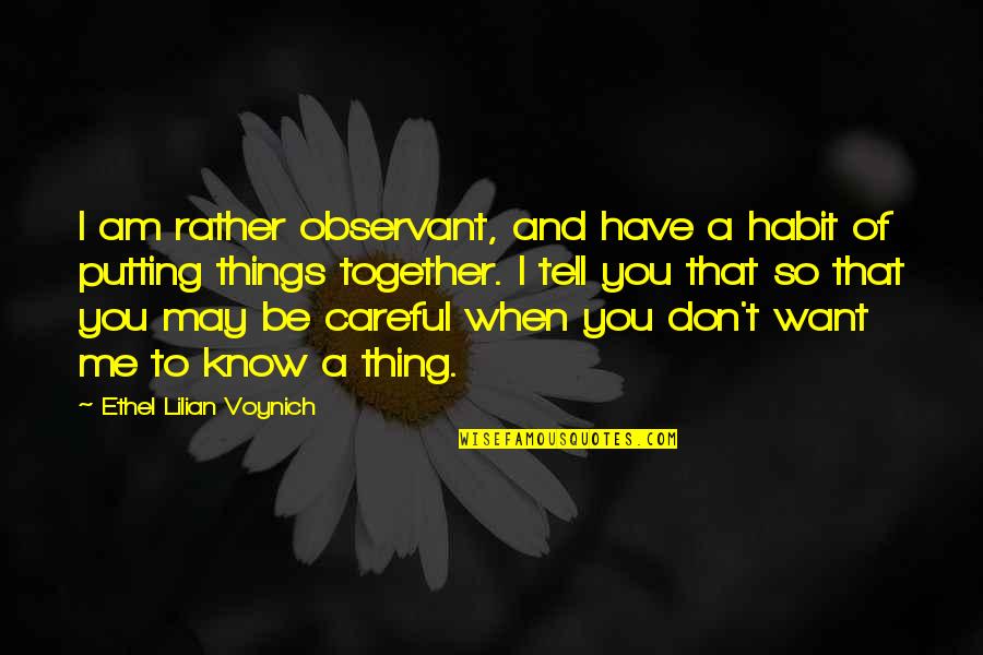 Straw Hat Luffy Quotes By Ethel Lilian Voynich: I am rather observant, and have a habit Straw Hat Luffy Quotes By Ethel Lilian Voynich: I am rather observant, and have a habit