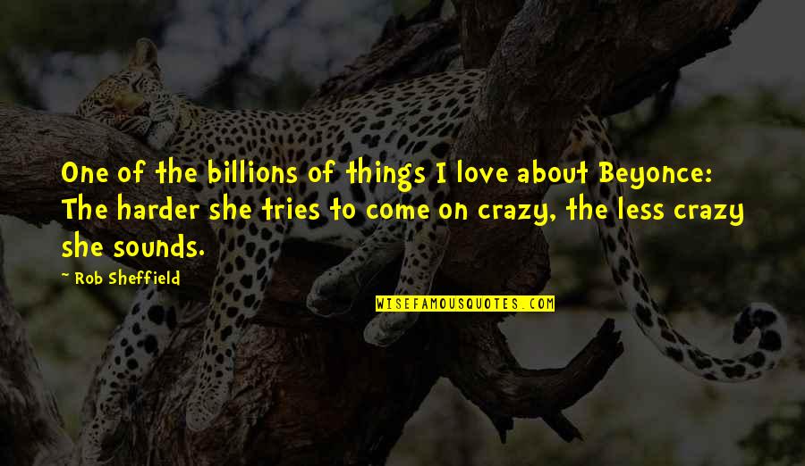 Strawberries For Breakfast Quotes By Rob Sheffield: One of the billions of things I love