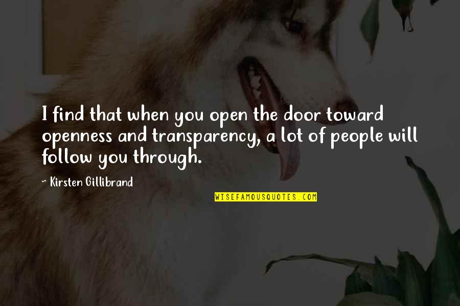 Strazzata Quotes By Kirsten Gillibrand: I find that when you open the door