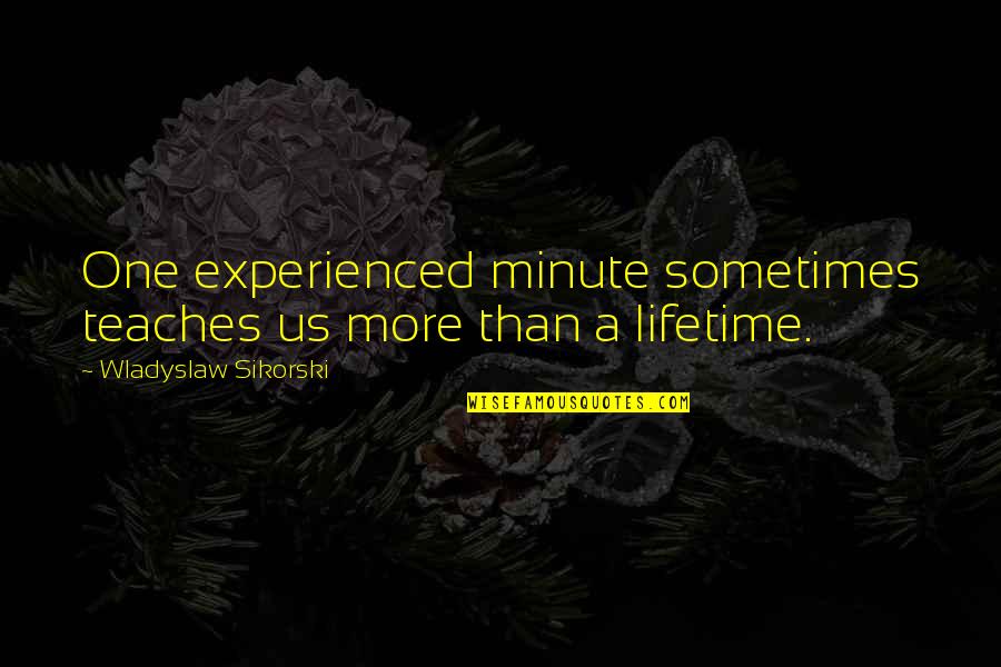 Strcmp With Quotes By Wladyslaw Sikorski: One experienced minute sometimes teaches us more than