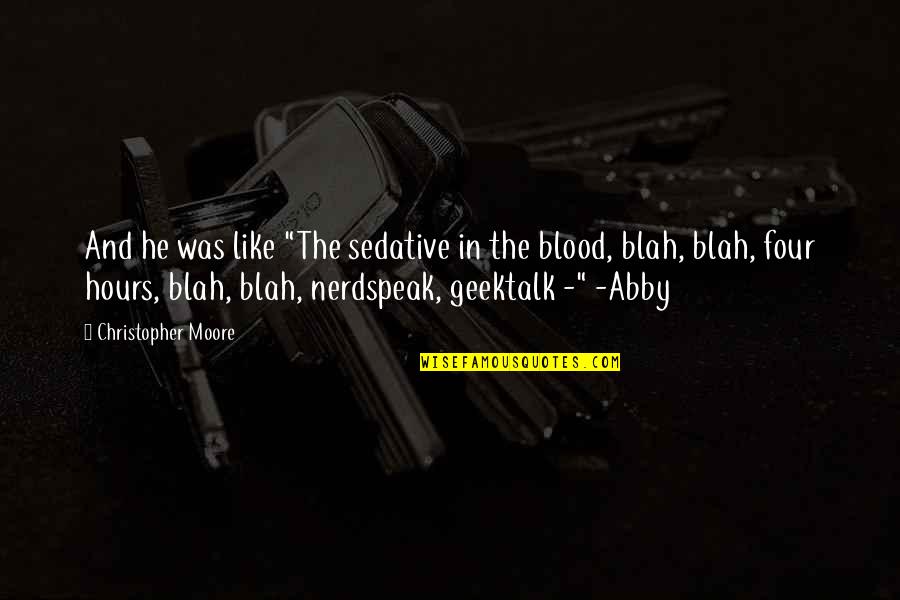 Street Fighter C Viper Quotes By Christopher Moore: And he was like "The sedative in the Street Fighter C Viper Quotes By Christopher Moore: And he was like "The sedative in the