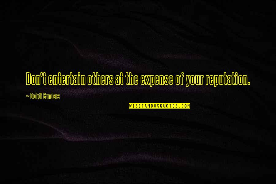 Streeters Metal Detectors Quotes By Bohdi Sanders: Don't entertain others at the expense of your Streeters Metal Detectors Quotes By Bohdi Sanders: Don't entertain others at the expense of your