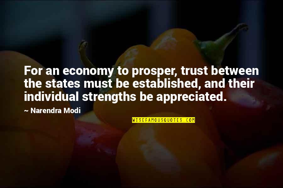 Strength And Trust Quotes By Narendra Modi: For an economy to prosper, trust between the