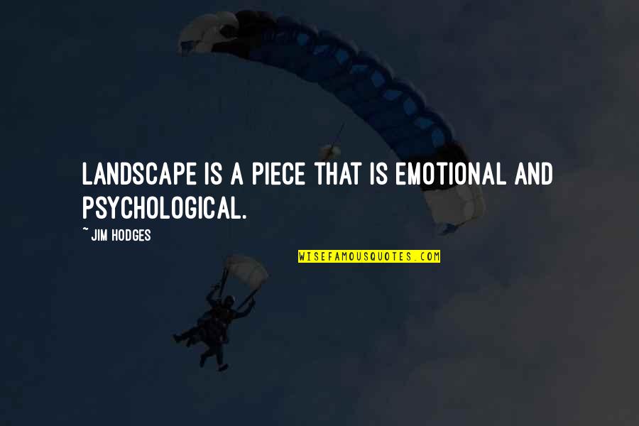Strength Pdf Quotes By Jim Hodges: Landscape is a piece that is emotional and