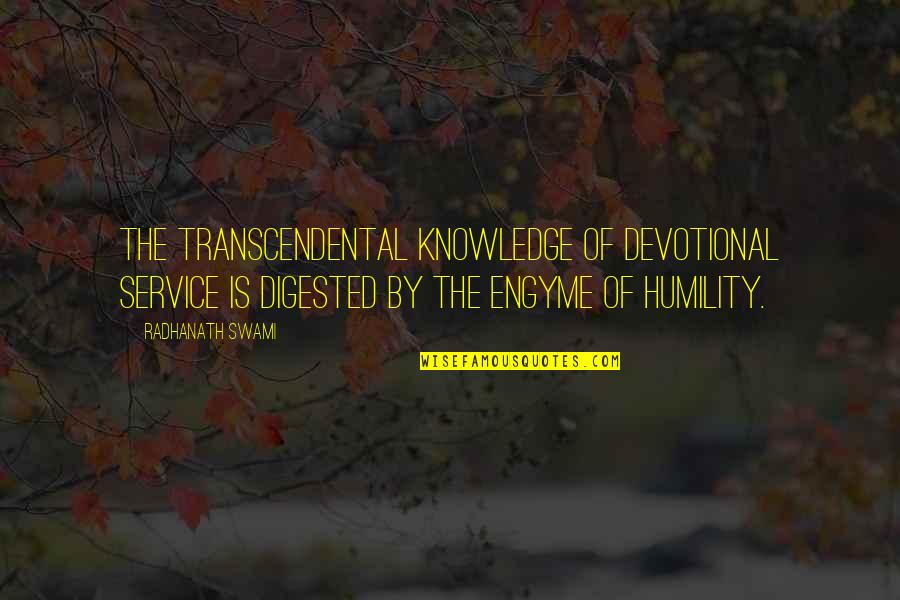 Stress Free Environment Quotes By Radhanath Swami: The transcendental knowledge of devotional service is digested