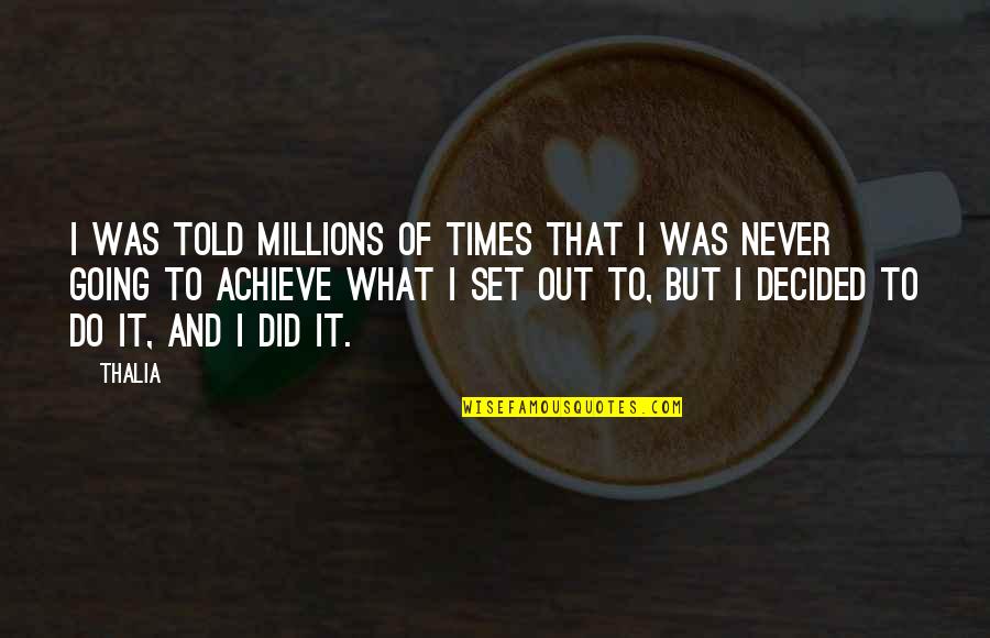 Stress Is Bad Quotes By Thalia: I was told millions of times that I Stress Is Bad Quotes By Thalia: I was told millions of times that I