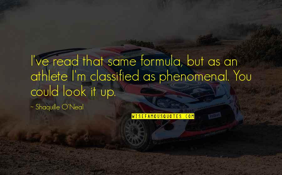 Stressed Depressed Quotes By Shaquille O'Neal: I've read that same formula, but as an
