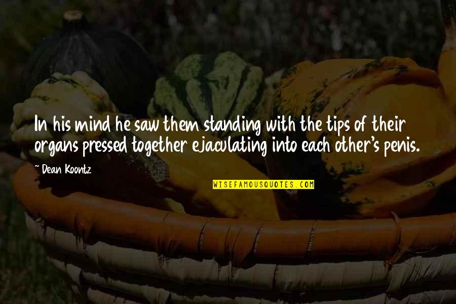 Stricevic Quotes By Dean Koontz: In his mind he saw them standing with Stricevic Quotes By Dean Koontz: In his mind he saw them standing with