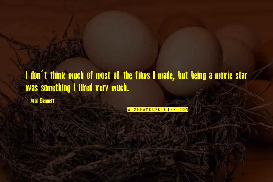Strikeforce Quotes By Joan Bennett: I don't think much of most of the Strikeforce Quotes By Joan Bennett: I don't think much of most of the