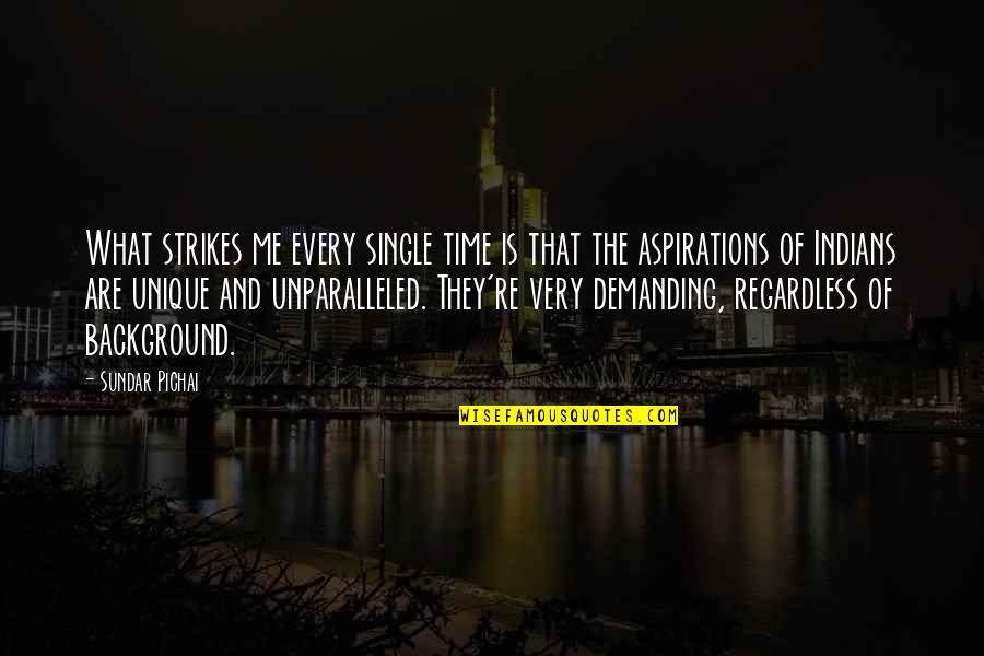 Strikes Quotes By Sundar Pichai: What strikes me every single time is that