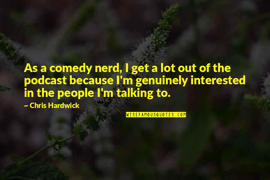 String.format Single Quotes By Chris Hardwick: As a comedy nerd, I get a lot String.format Single Quotes By Chris Hardwick: As a comedy nerd, I get a lot
