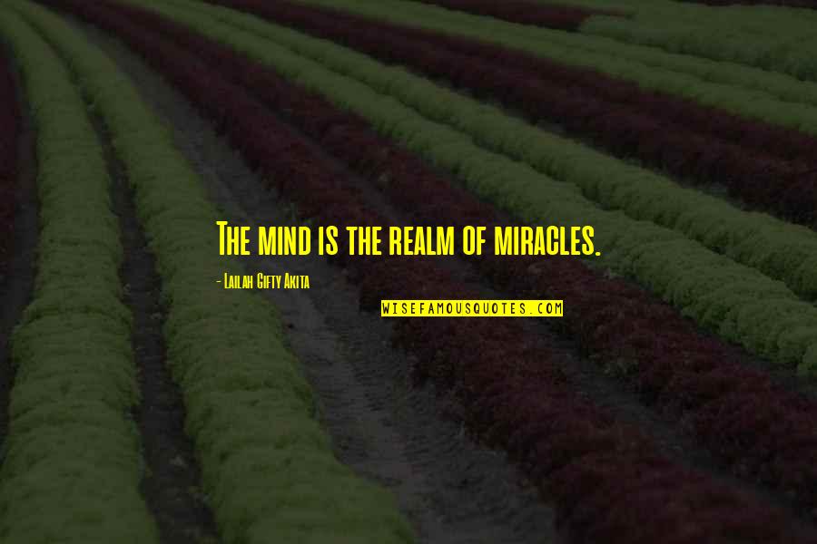 Stringutils Escape Double Quotes By Lailah Gifty Akita: The mind is the realm of miracles.