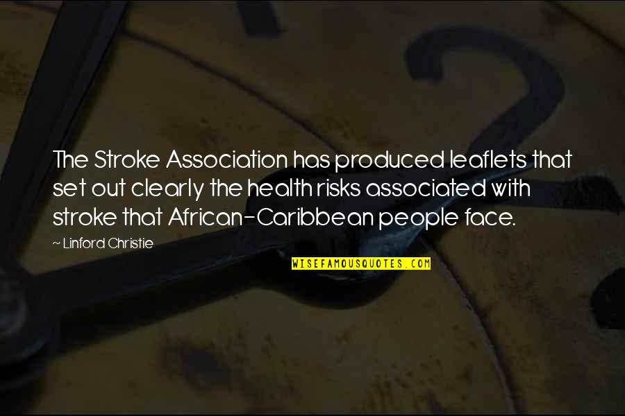 Stroke Quotes By Linford Christie: The Stroke Association has produced leaflets that set