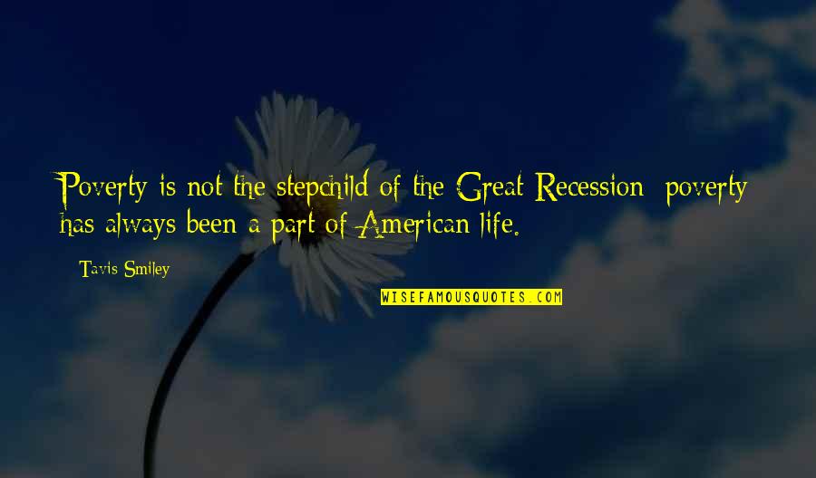 Strong Conviction Quotes By Tavis Smiley: Poverty is not the stepchild of the Great