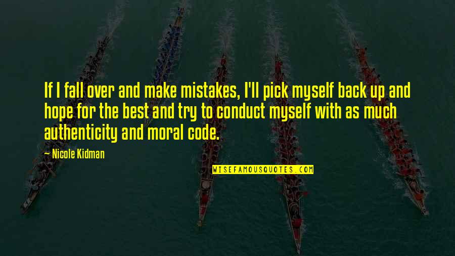 Strong Nation Zumba Quotes By Nicole Kidman: If I fall over and make mistakes, I'll