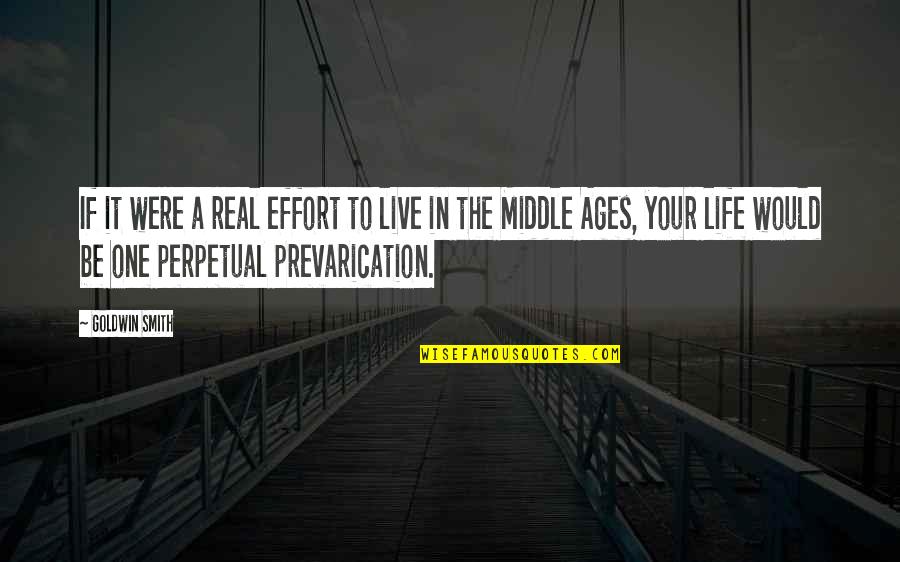 Strongest Person You Know Quotes By Goldwin Smith: If it were a real effort to live