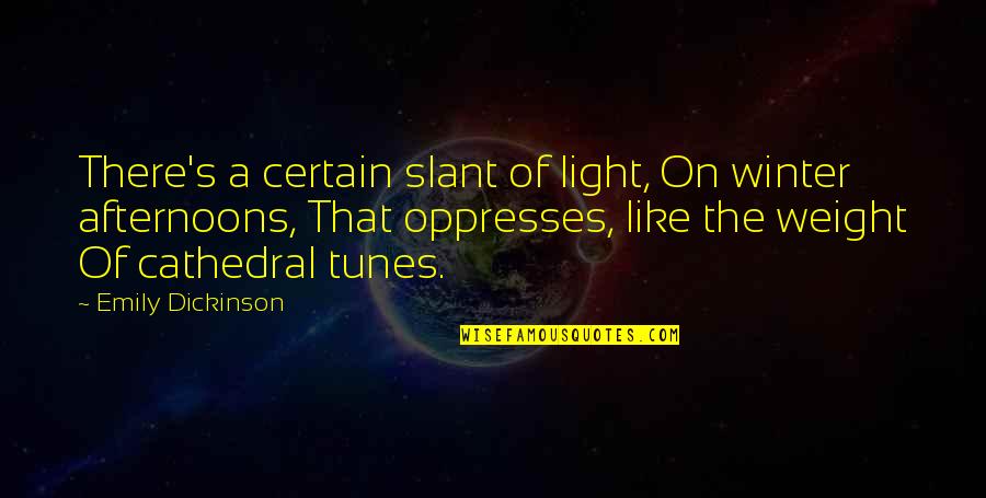 Struggle And Patience Quotes By Emily Dickinson: There's a certain slant of light, On winter Struggle And Patience Quotes By Emily Dickinson: There's a certain slant of light, On winter