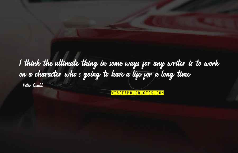 Strupp Trucking Quotes By Peter Gould: I think the ultimate thing in some ways Strupp Trucking Quotes By Peter Gould: I think the ultimate thing in some ways